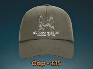 Cap - It's Gonna Work Out - Common Culture